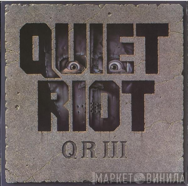 Quiet Riot  - QR III