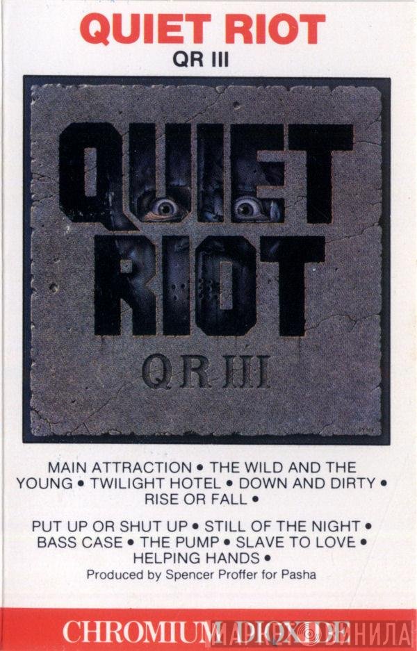 Quiet Riot  - QR III