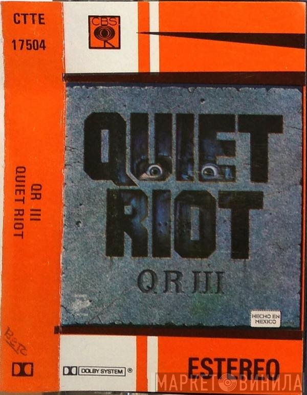 Quiet Riot  - QR III