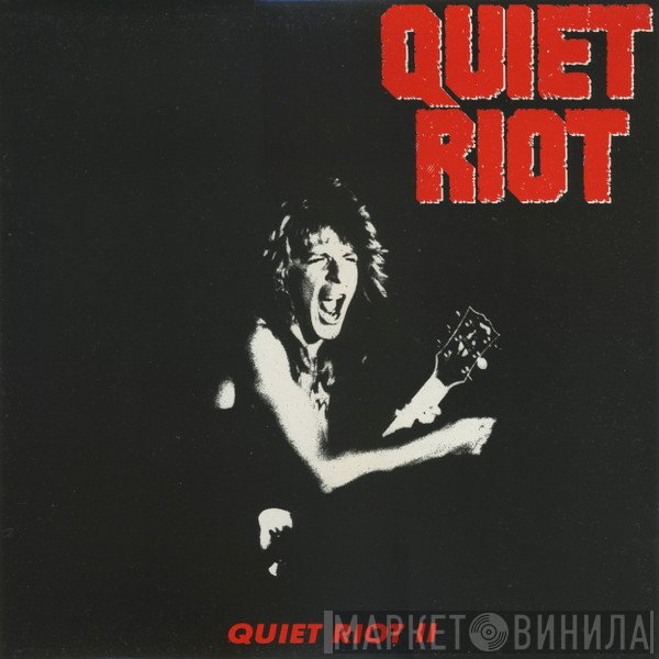 Quiet Riot  - Quiet Riot II
