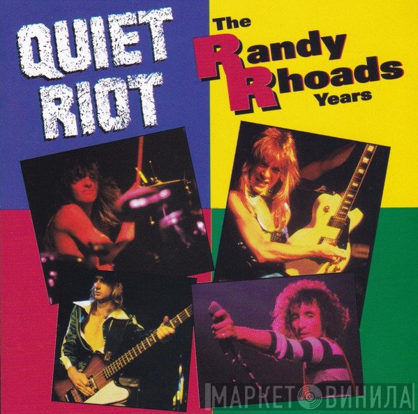Quiet Riot  - The Randy Rhoads Years