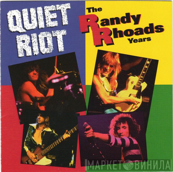 Quiet Riot  - The Randy Rhoads Years