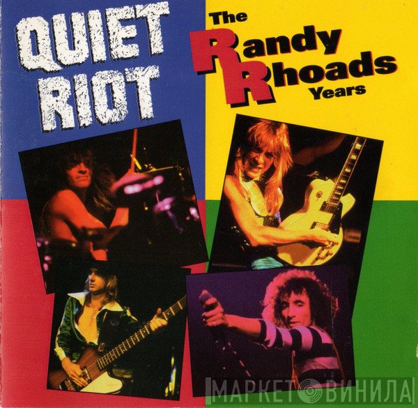 Quiet Riot  - The Randy Rhoads Years