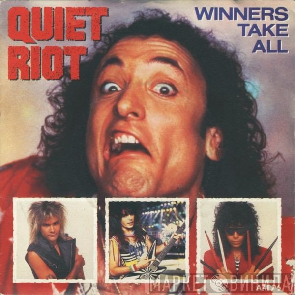 Quiet Riot  - Winners Take All