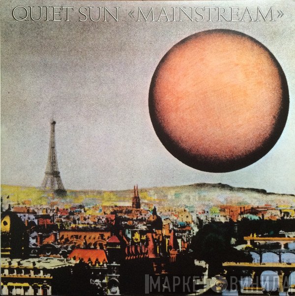 Quiet Sun  - Mainstream
