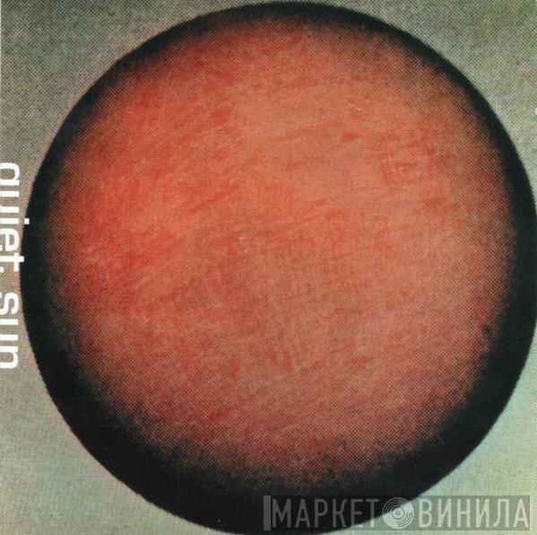 Quiet Sun  - Mainstream