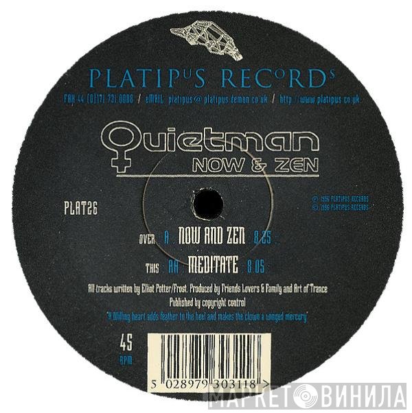 Quietman - Now & Zen