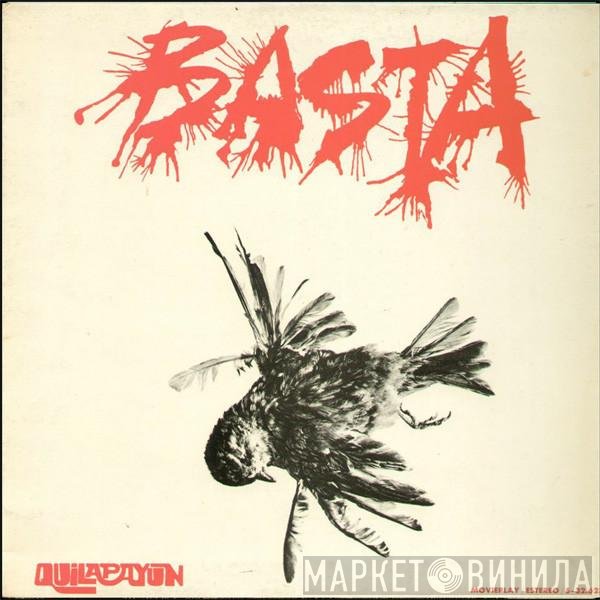 Quilapayún  - Basta