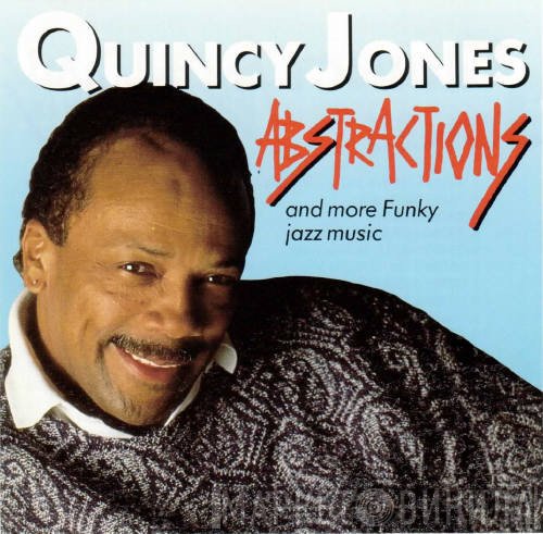 Quincy Jones  - Abstractions