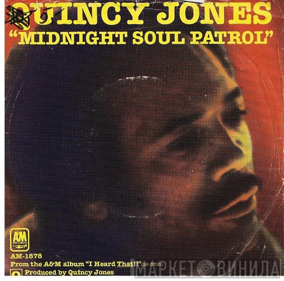 Quincy Jones - Midnight Soul Patrol / Brown Soft Shoe