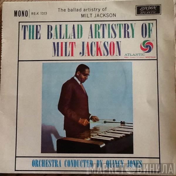 Quincy Jones, Milt Jackson - The Ballad Artistry Of Milt Jackson