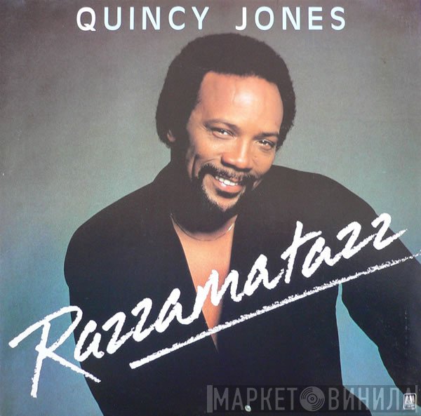 Quincy Jones  - Razzamatazz