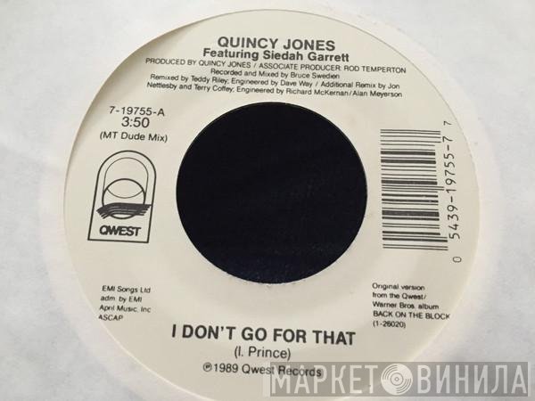 Quincy Jones, Siedah Garrett - I Don't Go For That