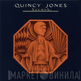 Quincy Jones - Sounds ... And Stuff Like That!!