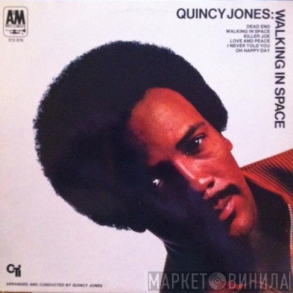 Quincy Jones  - Walking In Space