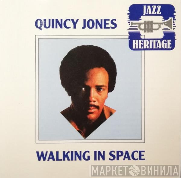 Quincy Jones  - Walking In Space