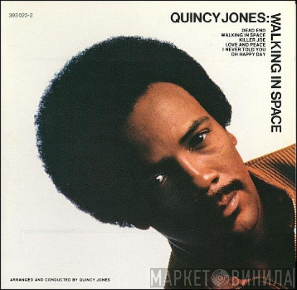 Quincy Jones  - Walking In Space