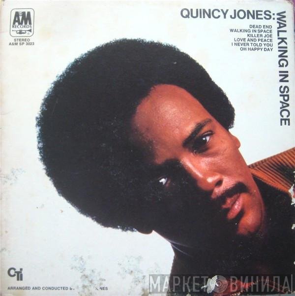 Quincy Jones  - Walking In Space