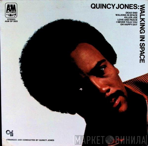 Quincy Jones  - Walking In Space