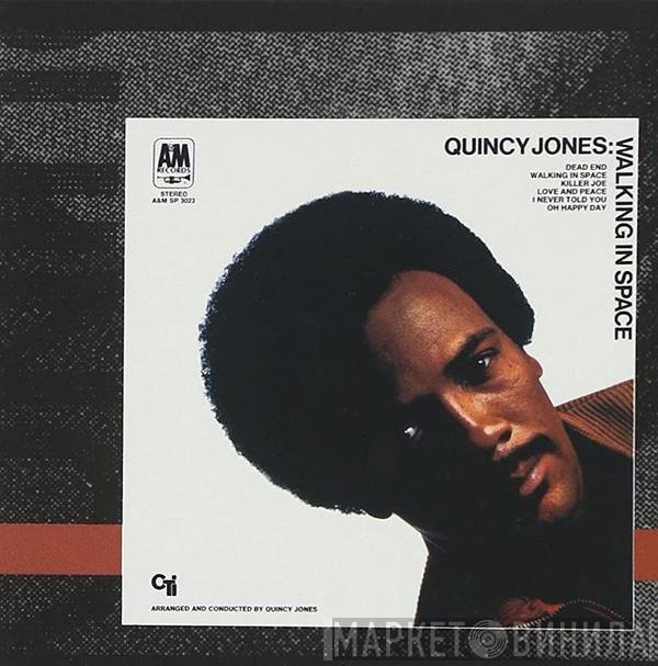 Quincy Jones  - Walking In Space
