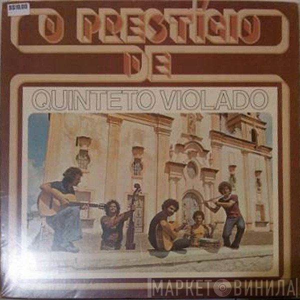 Quinteto Violado - O Prestígio De Quinteto Violado