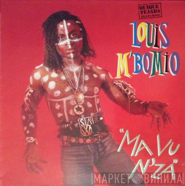 Quique Tejada, Louis M'Bomio - Ma Vu N'Za
