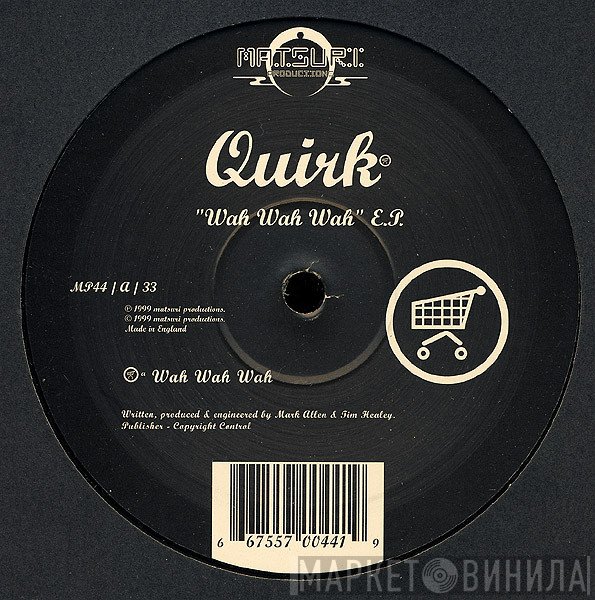 Quirk - Wah Wah Wah E.P.