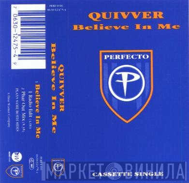 Quivver  - Believe In Me