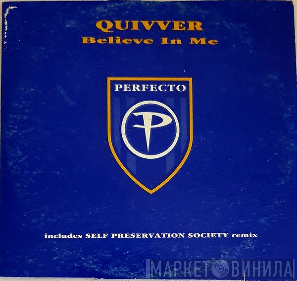 Quivver  - Believe In Me