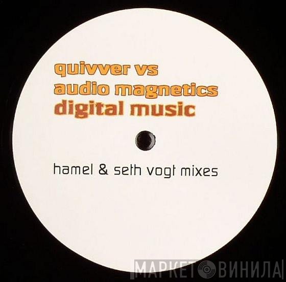 Quivver vs Audio Magnetics  - Digital Music
