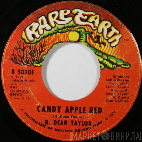 R. Dean Taylor  - Candy Apple Red / Woman Alive