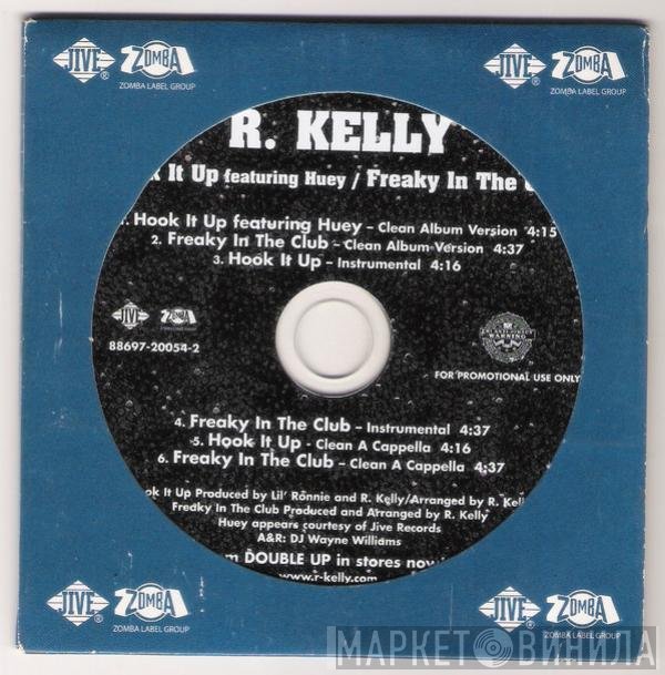 R. Kelly  - Hook It Up / Freaky In The Club
