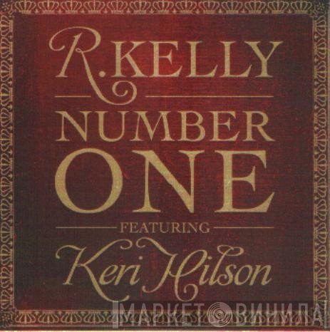 R. Kelly Ft. Keri Hilson  - Number One