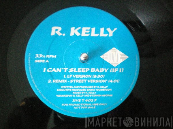 R. Kelly - I Can't Sleep Baby (If I) / Thank God It's Friday