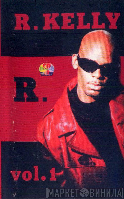 R. Kelly  - R. (Vol. 1, Vol. 2)