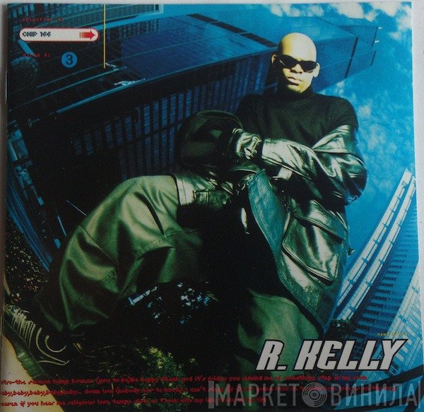 R. Kelly  - R. Kelly
