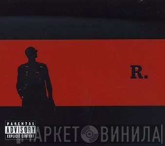 R. Kelly  - R.