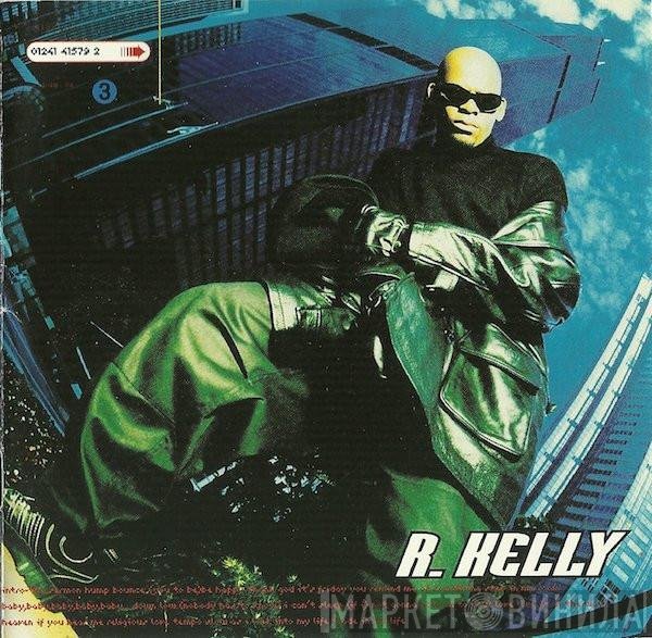 R. Kelly - R. Kelly
