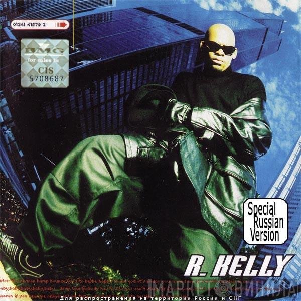 R. Kelly  - R. Kelly