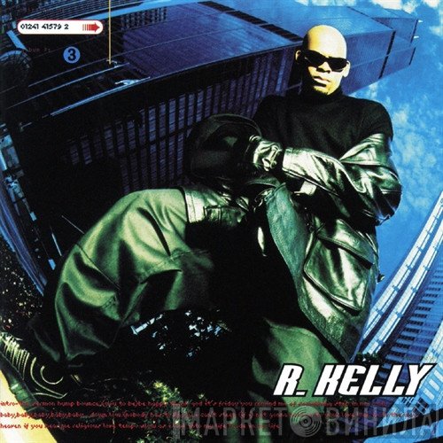 R. Kelly  - R. Kelly