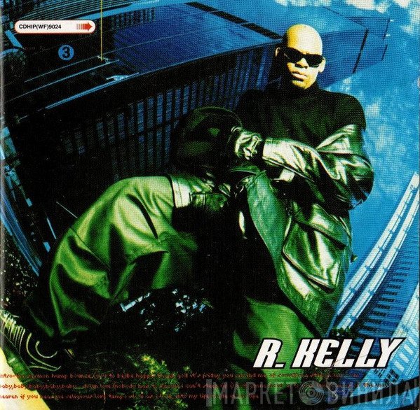 R. Kelly  - R. Kelly