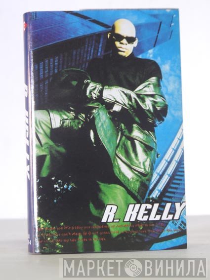 R. Kelly  - R. Kelly