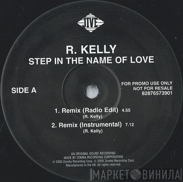 R. Kelly - Step In The Name Of Love (Remix) / Thoia Thoing