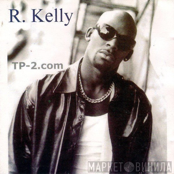 R. Kelly  - TP-2.com