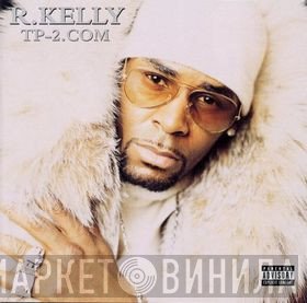 R. Kelly  - TP-2.com