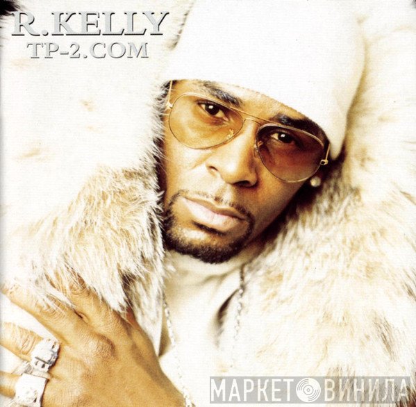 R. Kelly  - TP-2.com