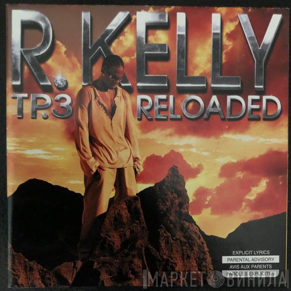 R. Kelly  - TP.3 Reloaded