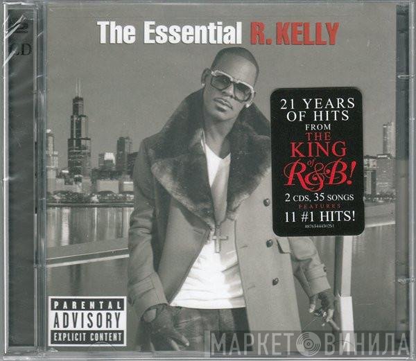 R. Kelly  - The Essential R. Kelly