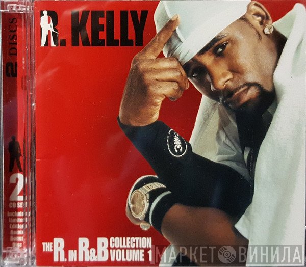 R. Kelly  - The R. In R&B Collection: Volume 1
