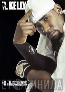 R. Kelly  - The R. In R & B: The Greatest Hits Video Collection